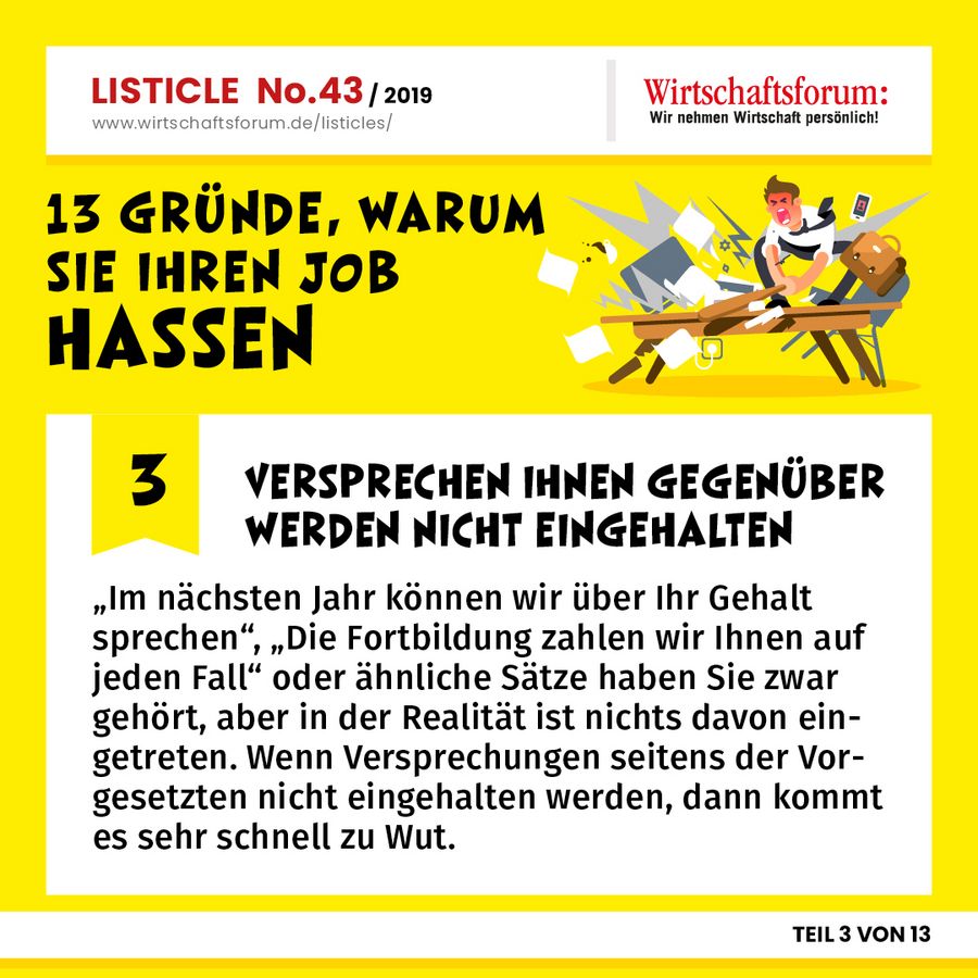 13 Gründe, warum Sie Ihren Job hassen - Versprechen Ihnen gegenüber werden nicht eingehalten