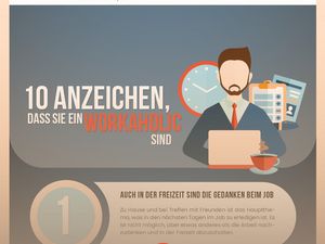 Listicle 8/2018 - 10 Anzeichen, dass Sie ein Workaholic sind