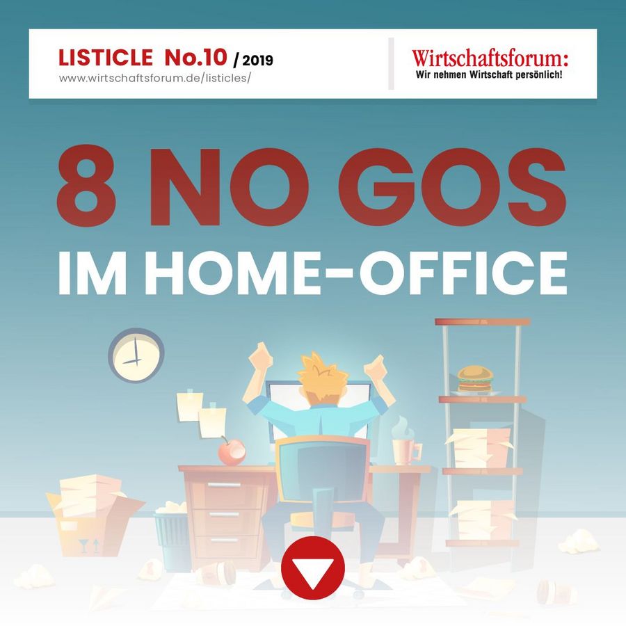 8 No-Gos im Home-Office 8 No-Gos im Home-Office