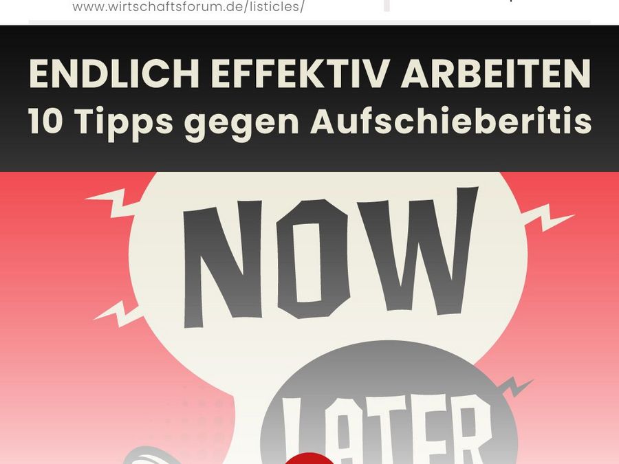 Endlich effektiv arbeiten – 10 Tipps gegen Aufschieberitis Endlich effektiv arbeiten – 10 Tipps gegen Aufschieberitis