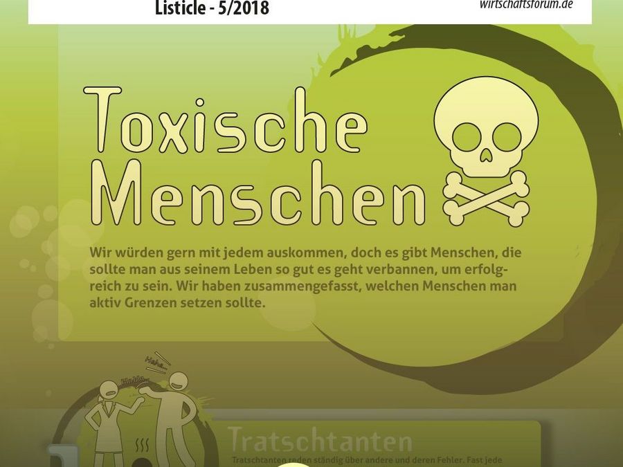 10 toxische Menschen, ohne die Du erfolgreicher bist 10 toxische Menschen, ohne die Du erfolgreicher bist