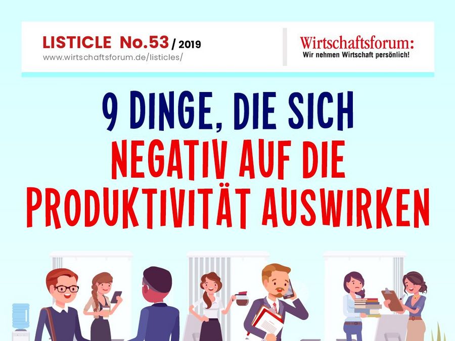 9 Dinge, die sich negativ auf die Produktivität auswirken