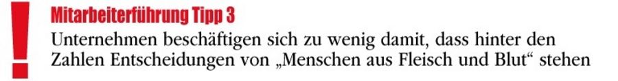 Unternehmen beschäftigen sich zu wenig damit, dass hinter den Zahlen Entscheidungen von "Menschen aus Fleisch und Blut" stecken