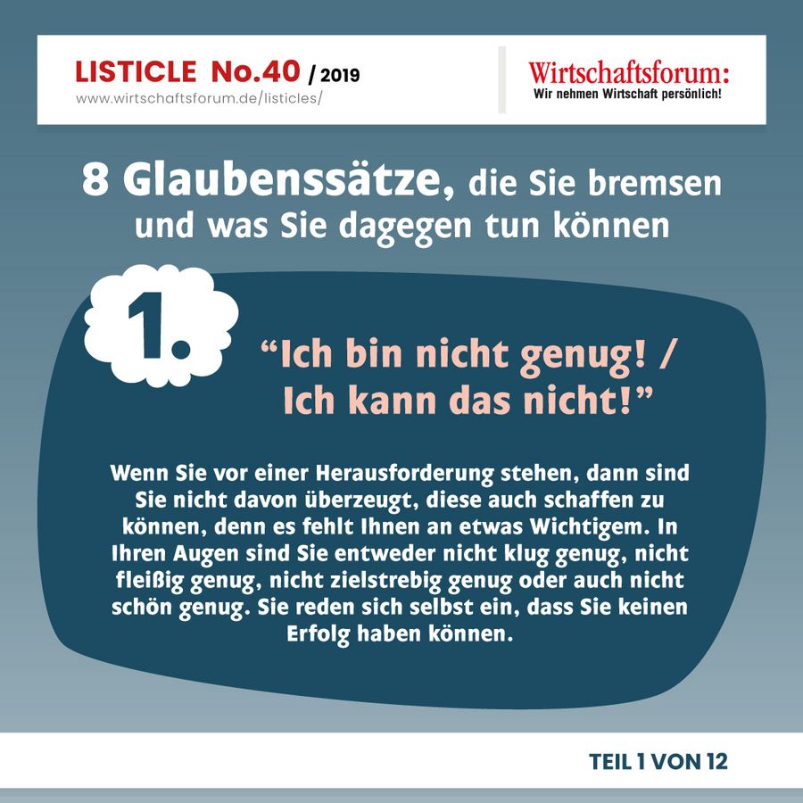 8 Glaubenssätze, die Sie bremsen und was Sie dagegen tun können - “Ich bin nicht genug!/Ich kann das nicht!”  