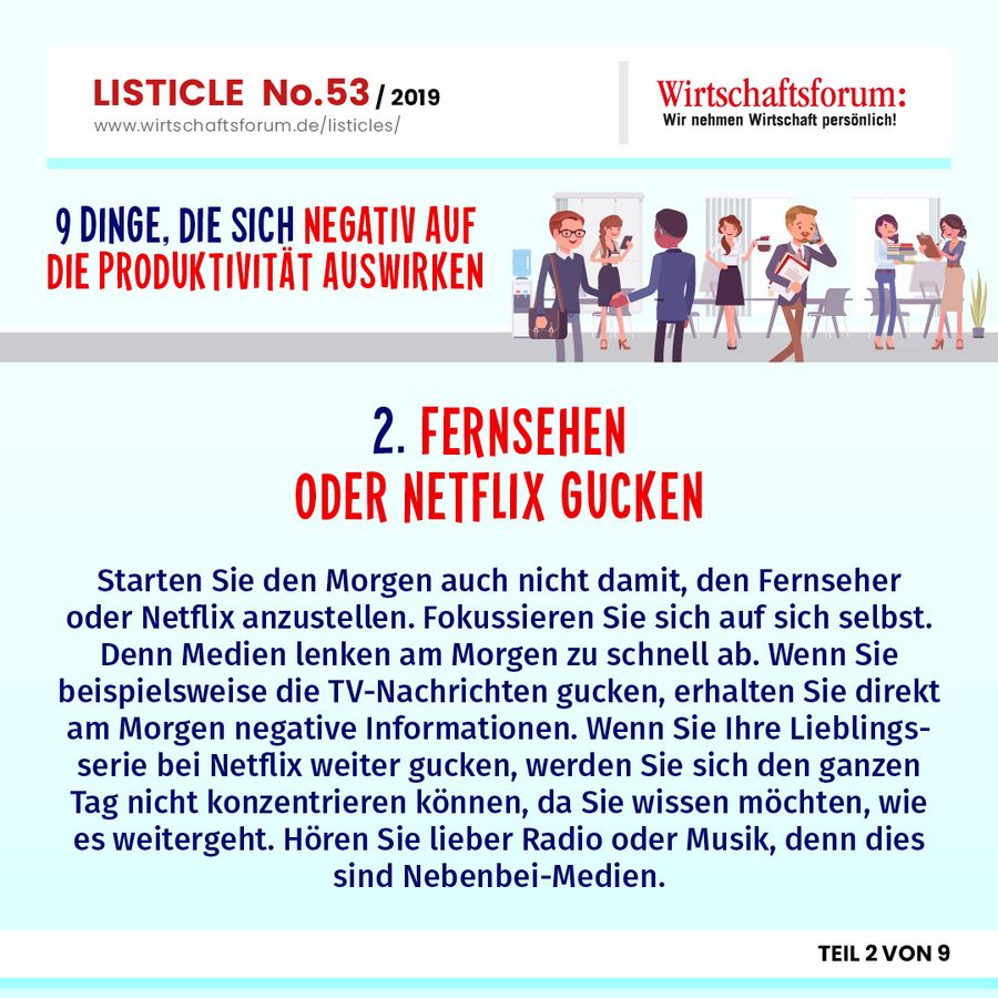 9 Dinge, die sich negativ auf die Produktivität auswirken - Fernsehen oder Netflix gucken 