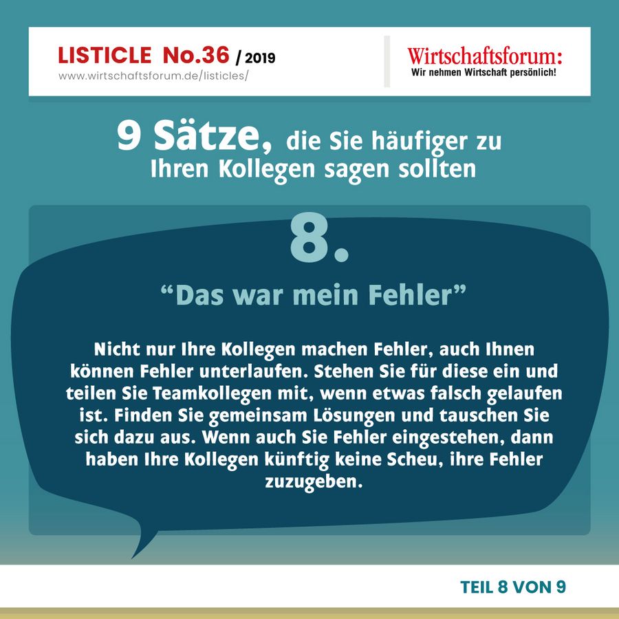 9 Sätze, die Sie häufiger zu Ihren Kollegen sagen sollten - “Das war mein Fehler” 