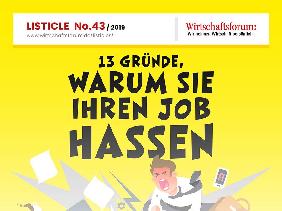 13 Gründe, warum Sie Ihren Job hassen