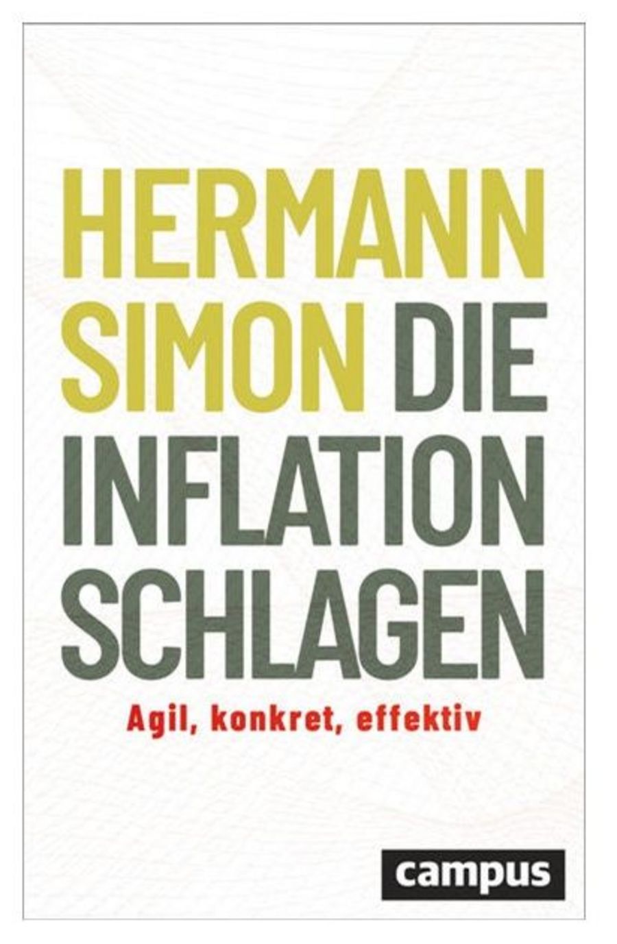 Hermann Simon - Die Inflation schlagen