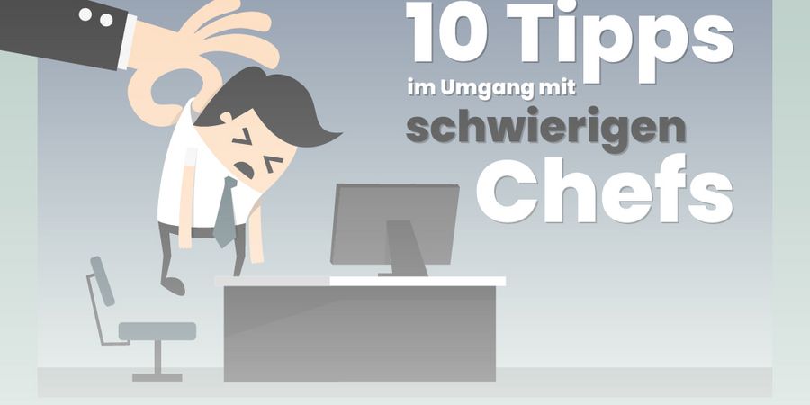 10 Tipps im Umgang mit schwierigen Chefs - Wirtschaftsforum Listicles