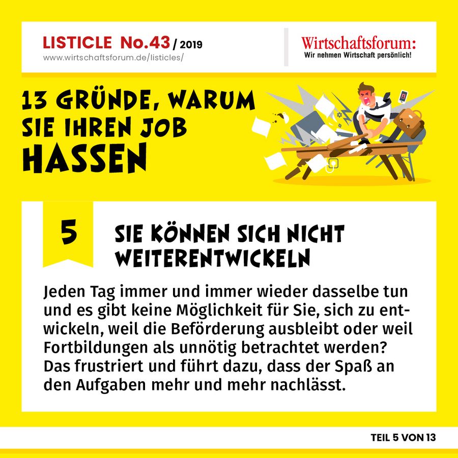 13 Gründe, warum Sie Ihren Job hassen - Sie können sich nicht weiterentwickeln 