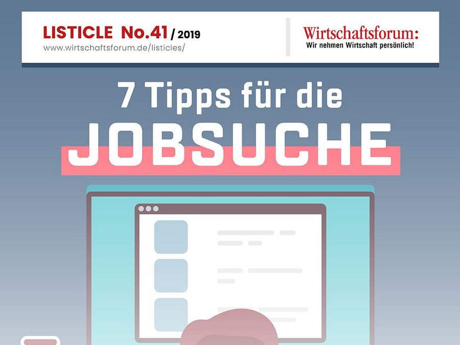 7 Tipps für die Jobsuche 7 Tipps für die Jobsuche