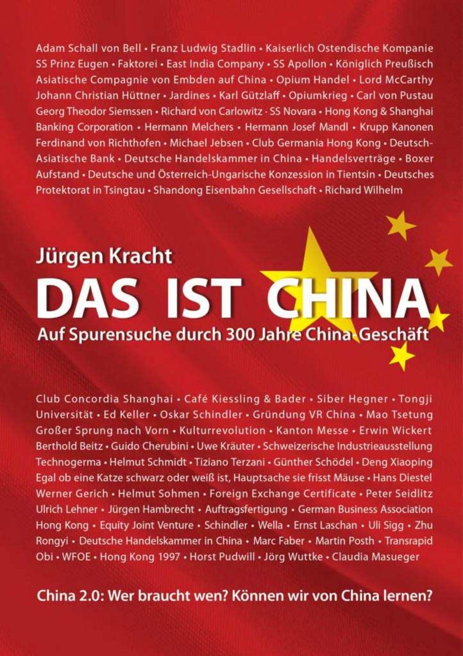 „Das ist China – Auf Spurensuche durch 300 Jahre China-Geschäft“