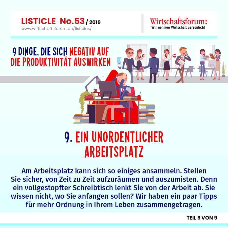 9 Dinge, die sich negativ auf die Produktivität auswirken - Ein unordentlicher Arbeitsplatz 