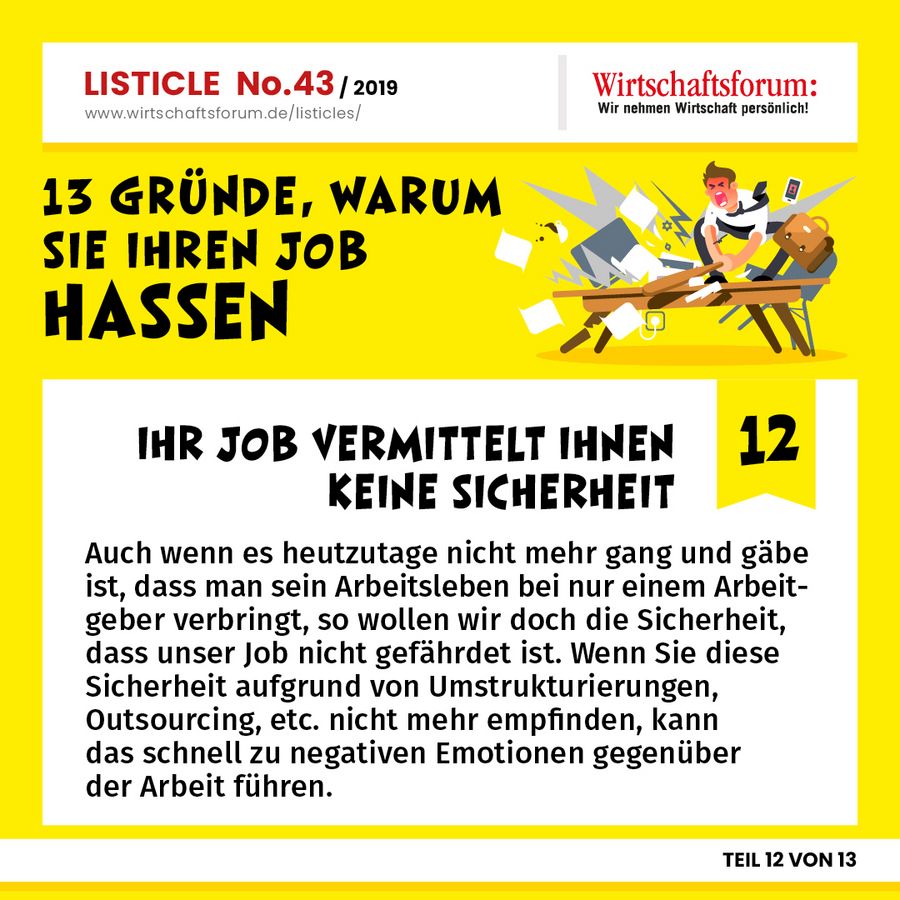 13 Gründe, warum Sie Ihren Job hassen - Ihr Job vermittelt Ihnen keine Sicherheit 