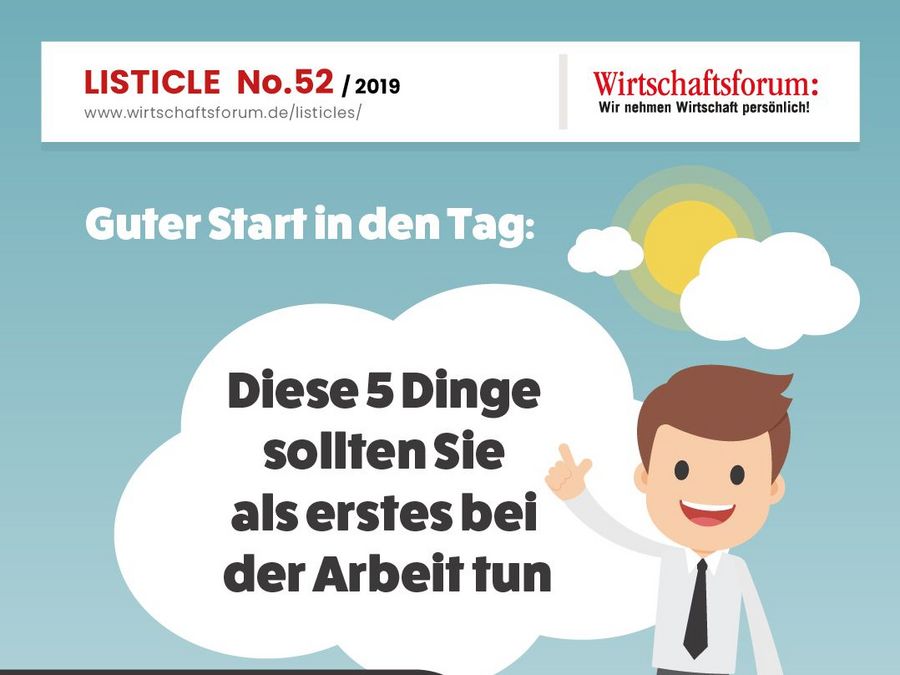 Diese 5 Dinge sollten Sie als erstes bei der Arbeit tun Diese 5 Dinge sollten Sie als erstes bei der Arbeit tun