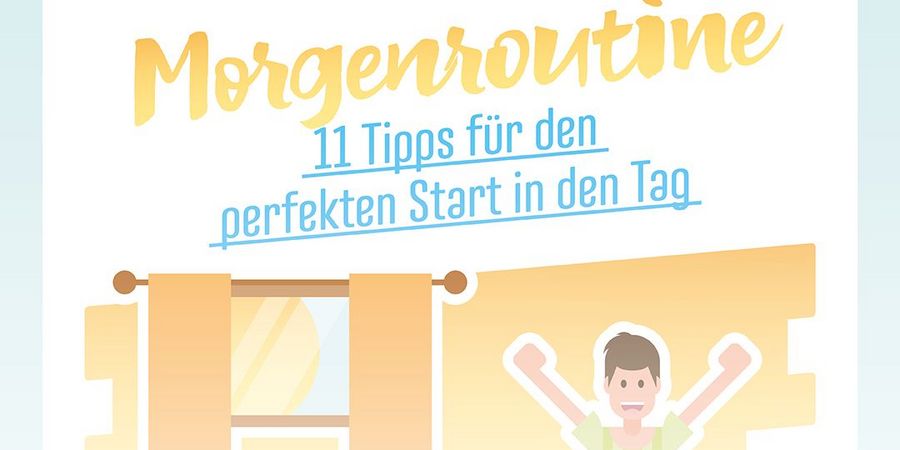 Morgenroutine: 11 Tipps für den perfekten Start in den Tag - Wirtschaftsforum Listicles