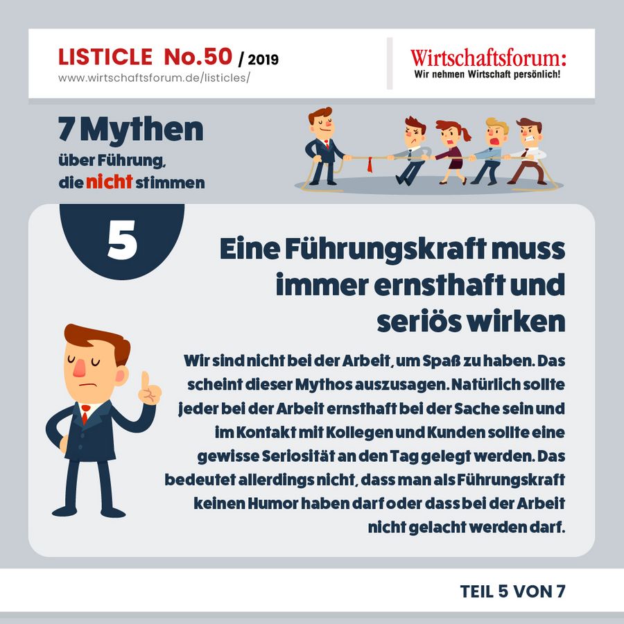 7 Mythen über Führung, die nicht stimmen -Eine Führungskraft muss immer ernsthaft und seriös wirken  