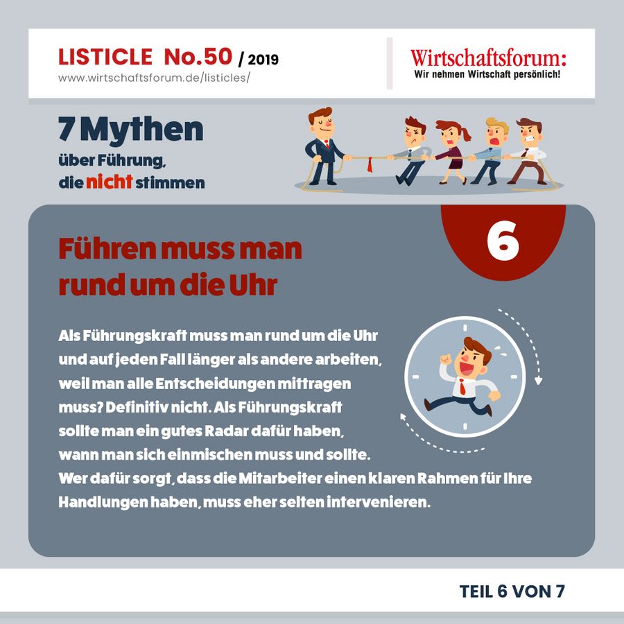 7 Mythen über Führung, die nicht stimmen - Führen muss man rund um die Uhr 