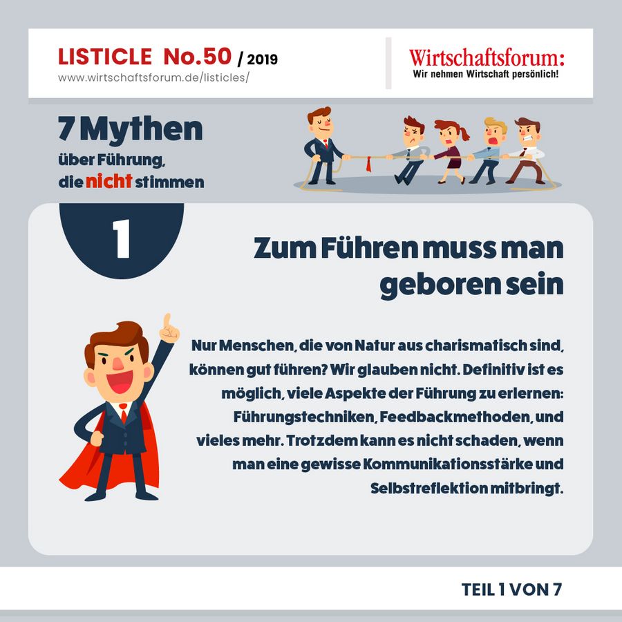 7 Mythen über Führung, die nicht stimmen - Zum Führen muss man geboren sein 