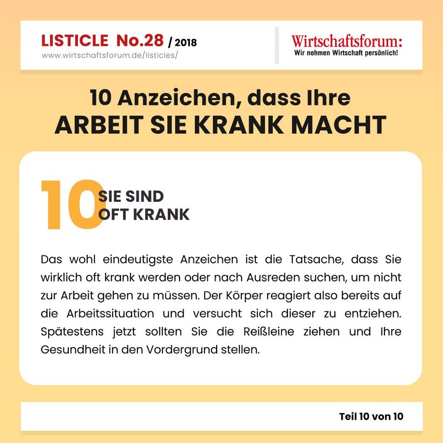 10 Anzeichen, dass Ihre Arbeit Sie krank macht - Wirtschaftsforum Listicle