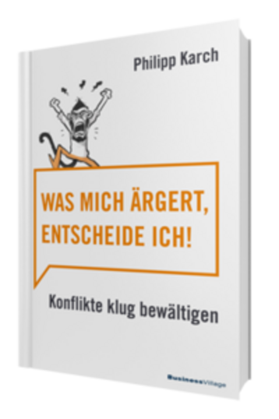 Philipp Karch - "Was mich ärgert, entscheide ich"