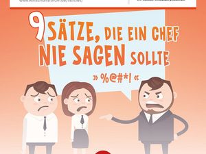 9 Sätze, die ein Chef nie sagen sollte