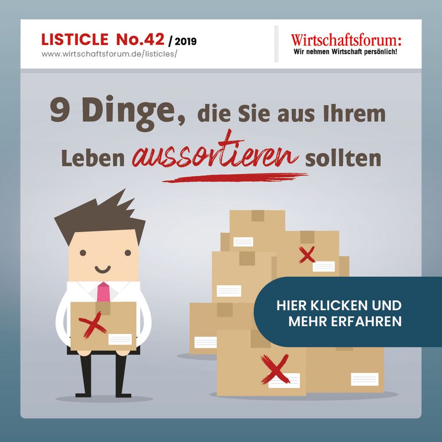 9 Dinge, die Sie aus Ihrem Leben aussortieren sollten 