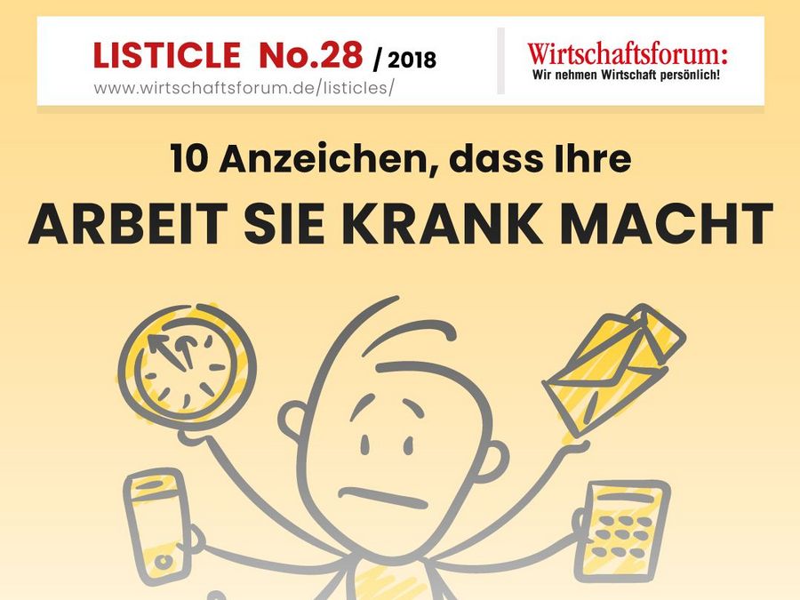 10 Anzeichen, dass Ihre Arbeit Sie krank macht