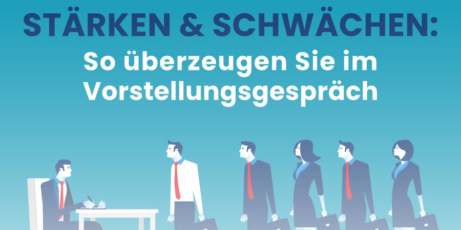 Stärken & Schwächen: So überzeugen Sie im Vorstellungsgespräch - Wirtschaftsforum Listicle