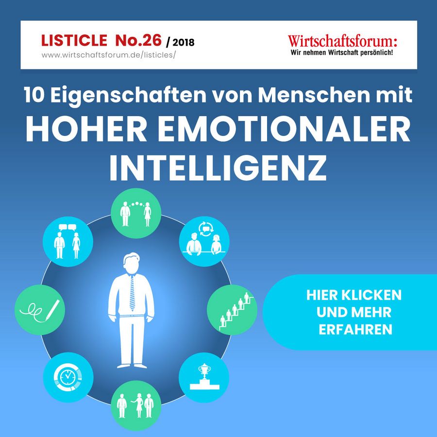 10 Eigenschaften von Menschen mit hoher emotionaler Intelligenz - Wirtschaftsforum Listicle