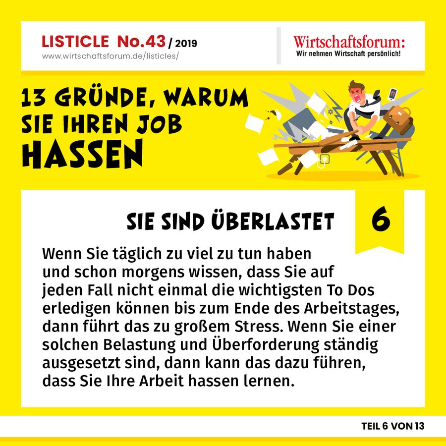13 Gründe, warum Sie Ihren Job hassen - Sie sind überlastet 