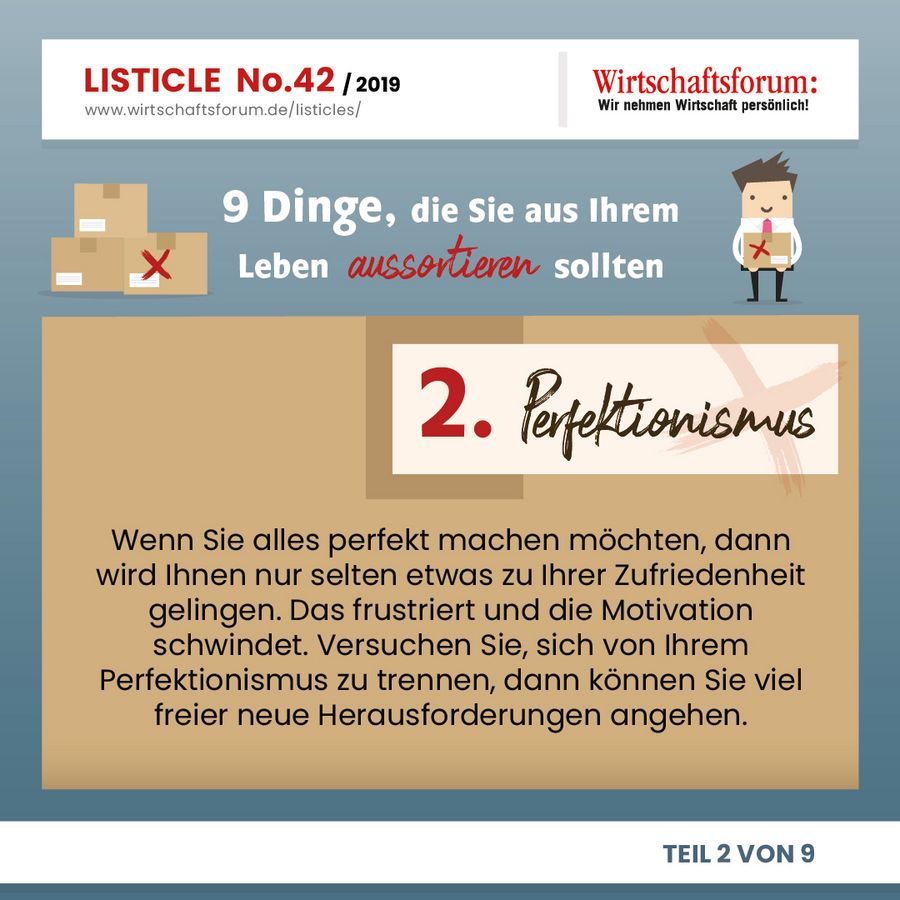 9 Dinge, die Sie aus Ihrem Leben aussortieren sollten - Perfektionismus 