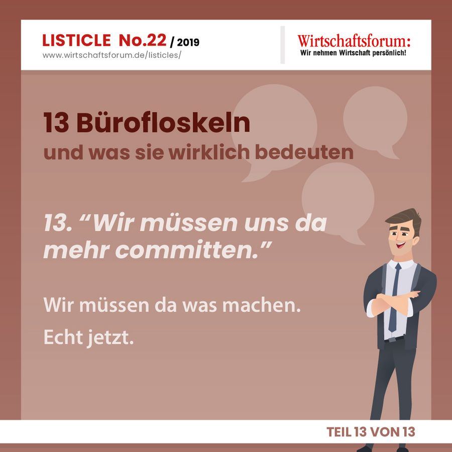 13 Bürofloskeln und was sie wirklich bedeuten - Wirtschaftsforum Listicle