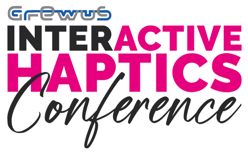 interACTIVE HAPTICS Conference