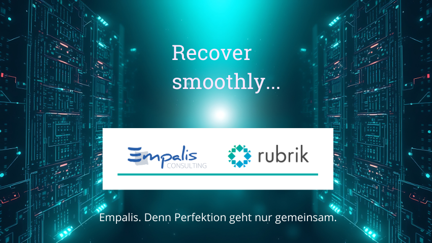 Pressemitteilung: Risk Management: Warum schaffen es Unternehmen mit der Rubrik-Empalis Partnerschaft noch schneller in die Cyber Resilience? Pressemitteilung: Risk Management: Warum schaffen es Unternehmen mit der Rubrik-Empalis Partnerschaft noch schneller in die Cyber Resilience?