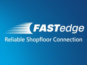 FASTedge - Reliable Shopfloor Connection